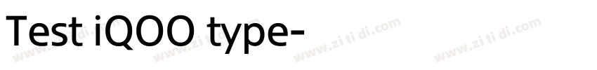 Test iQOO type字体转换